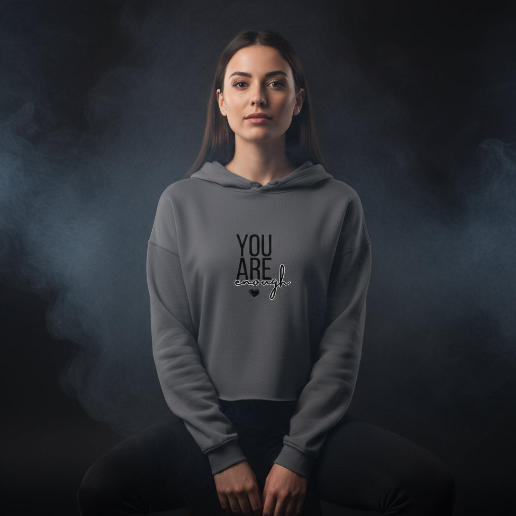 Crop Hoodie – You Are Enough